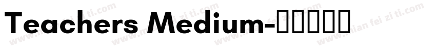 Teachers Medium字体转换